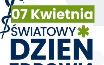 7 kwietnia –  Światowy Dzień Zdrowia.